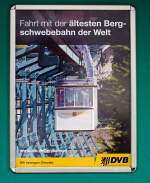 Werbeplakat der Schwebebahn Dresden am 27.08.2013 an der Talstation.